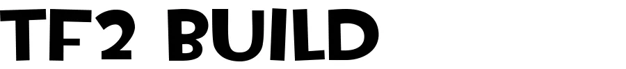 TF2 Build