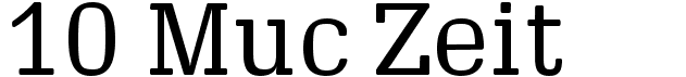 preview image of the 10 Muc Zeit font