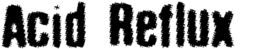preview image of the Acid Reflux font