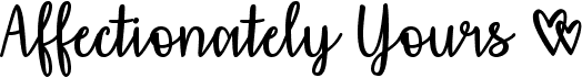 preview image of the Affectionately Yours font