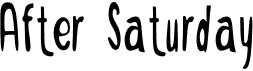 preview image of the After Saturday font