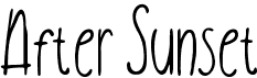 preview image of the After Sunset font