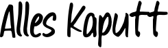 preview image of the Alles Kaputt font