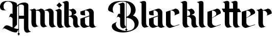 preview image of the Amika Blackletter font