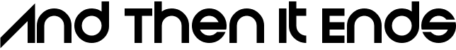 preview image of the And Then It Ends font