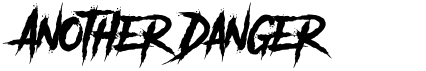 preview image of the Another Danger font