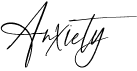 preview image of the Anxiety font