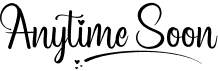 preview image of the Anytime Soon font