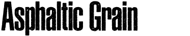 preview image of the Asphaltic Grain font