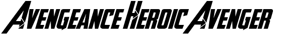 preview image of the Avengeance Heroic Avenger font