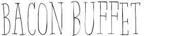 preview image of the Bacon Buffet font