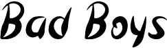 preview image of the Bad Boys font