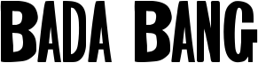 preview image of the Bada Bang font