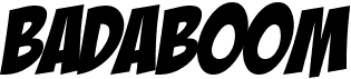 preview image of the Badaboom BB font
