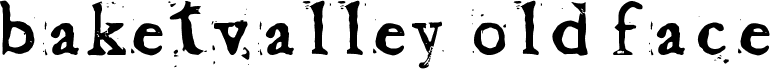 preview image of the Baketvalley Old Face font