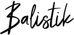 preview image of the Balistik font