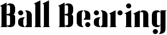 preview image of the Ball Bearing font