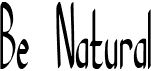 preview image of the Be Natural font