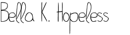 preview image of the Bella K. Hopeless font