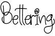 preview image of the Bettering font