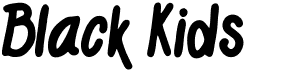 preview image of the Black Kids font