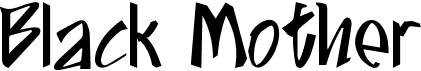 preview image of the Black Mother font