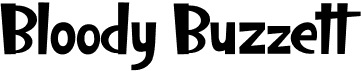 preview image of the Bloody Buzzett font