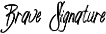 preview image of the Brave Signature font