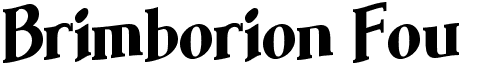 preview image of the Brimborion Fou font