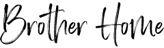 preview image of the Brother Home font