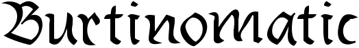 preview image of the Burtinomatic font