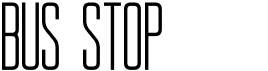preview image of the Bus Stop font