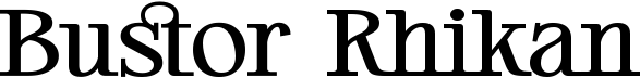 preview image of the Bustor Rhikan font