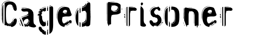 preview image of the Caged Prisoner font