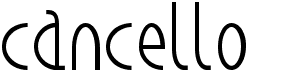 preview image of the Cancello font