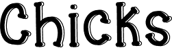 preview image of the Chicks font