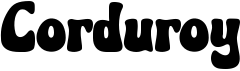 preview image of the Corduroy font