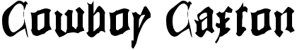 preview image of the Cowboy Caxton font
