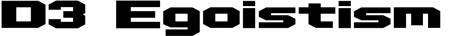 preview image of the D3 Egoistism font