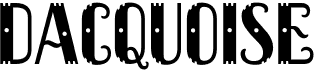 preview image of the Dacquoise font