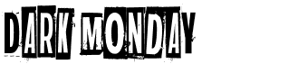 preview image of the Dark Monday font