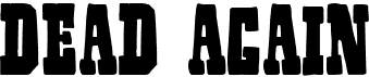 preview image of the Dead Again font