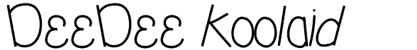 preview image of the DeeDee Koolaid font