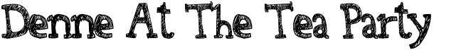 preview image of the Denne At The Tea Party font
