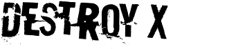 preview image of the Destroy X font