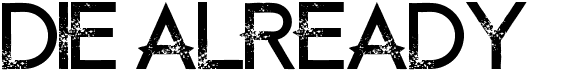 preview image of the Die Already font