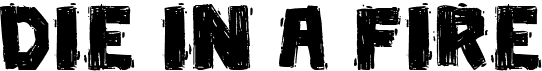 preview image of the Die in a fire PG font