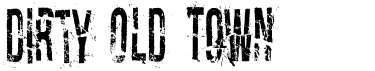 preview image of the Dirty Old Town font