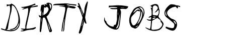 preview image of the Dirty Jobs font