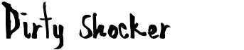 preview image of the Dirty Shocker font